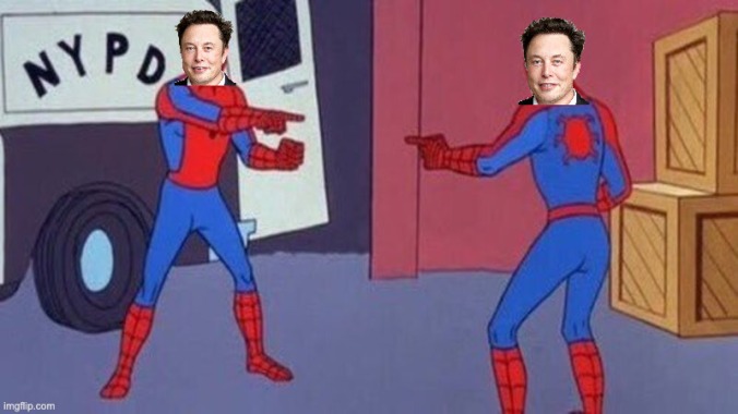 Cartoon image. Two Spidermen are standing and pointing at each other. Instead of Spiderman wearing the Spiderman mask, their heads are replaced by Elon Musk's face.